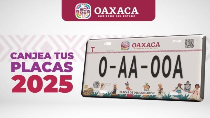 Cambio de placas 2025: ¿Quién le toca canje y a quienes les toca refrendo en OAXACA?