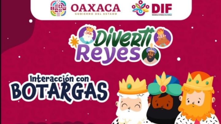 Divertí Reyes 2025: FECHA y lugar a dónde llegan los Reyes Magos a OAXACA