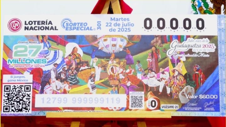Guelaguetza 2025 estrena billete de lotería para sortear 27 millones de pesos en OAXACA